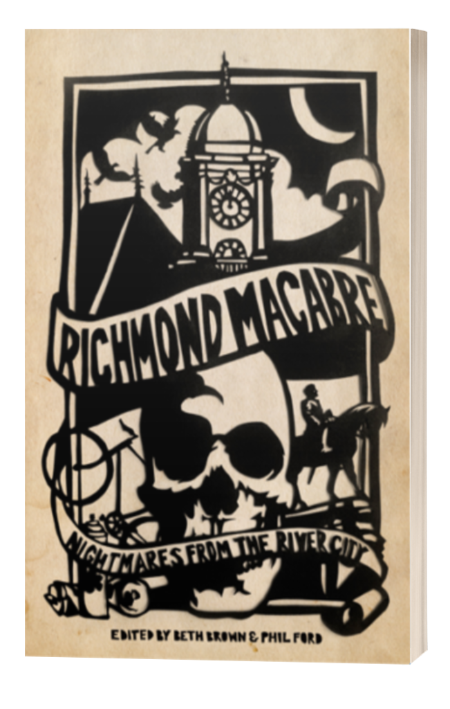 Richmond Macabre book cover Beth Brown Noah Scalin Phil Ford Dale Brumfield