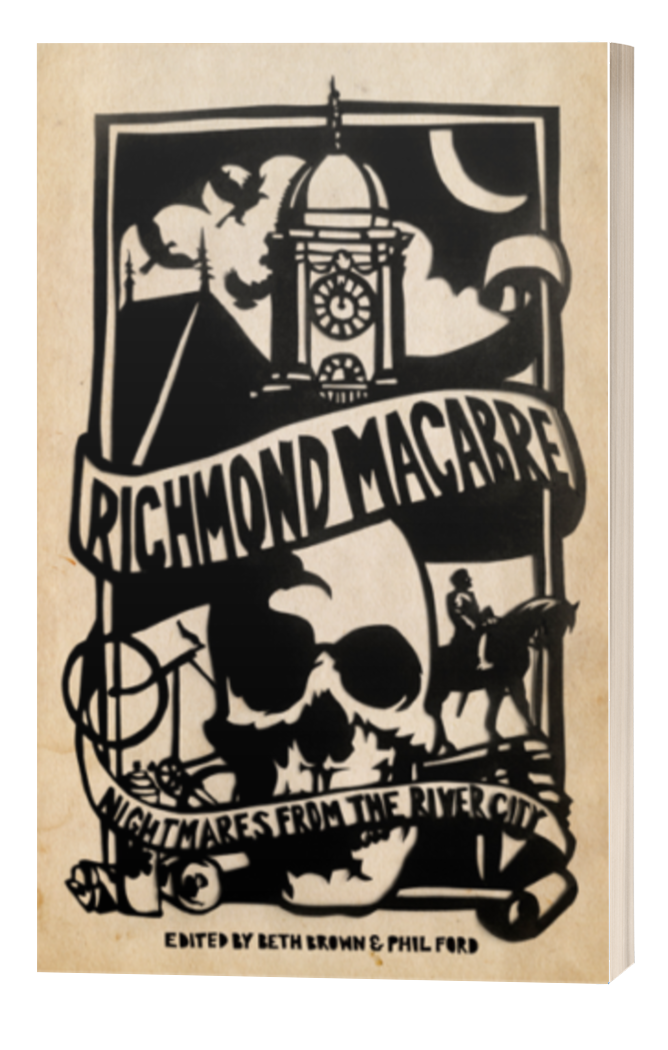 Richmond Macabre book cover Beth Brown Noah Scalin Phil Ford Dale Brumfield
